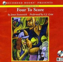 Four to Score - Janet Evanovich, C.J. Critt