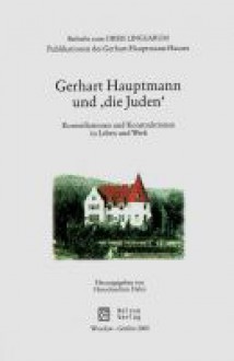 Gerhart Hauptmann und "die Juden" - Hans-Joachim Hahn