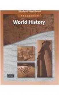 PACEMAKER WORLD HISTORY STUDENT WORKBOOK (PM World History) - AGS Secondary