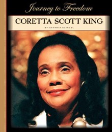 Coretta Scott King - Cynthia Fitterer Klingel