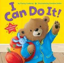 I Can Do It! - Tracey Corderoy, Caroline Pedler