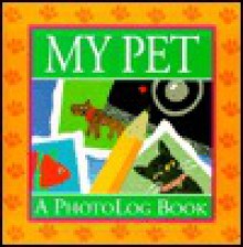 My Pet - Janet Horowitz, Kathy Faggella