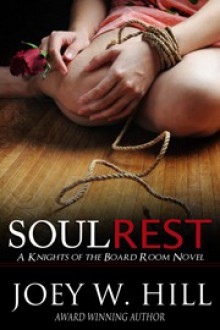 Soul Rest - Joey W. Hill