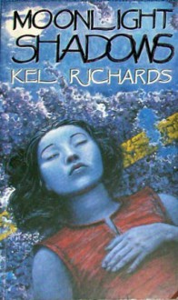 Moonlight Shadows - Kel Richards