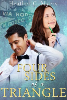 Four Sides of a Triangle - Heather C. Myers