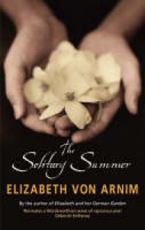 The solitary summer - Elizabeth von Arnim