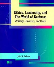 Ethics Leadership and Business - Depaw, Carl Depauw