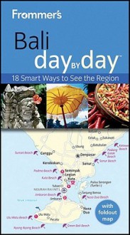 Frommer's Bali Day by Day - Lee Atkinson