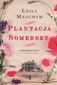 Plantacja Somerset - Meacham Leila