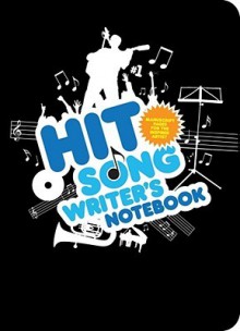 The Musician's Hit Song Writer's Notebook - Matthew Teacher