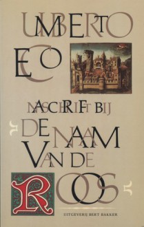 Naschrift bij De Naam van de Roos - Umberto Eco, Henny Vlot