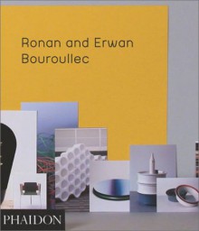 Ronan & Erwan Bouroullec - Ronan Bouroullec, Erwan Bouroullec