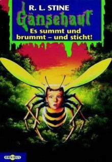 Es Summt Und Brummt Und Sticht! - R.L. Stine, Günter W. Kienitz