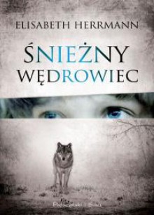 Śnieżny wędrowiec - Elisabeth Herrmann