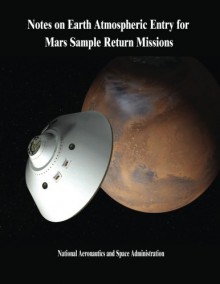 Notes on Earth Atmospheric Entry for Mars Sample Return Missions - National Aeronautics and Space Administration