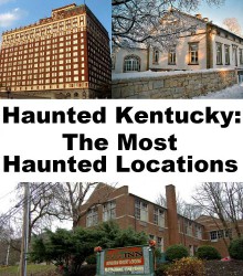 Haunted Kentucky: The Most Haunted Locations - Jeffrey Fisher