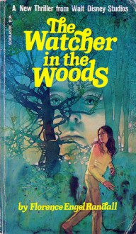 The Watcher in the Woods - Florence Engel Randall