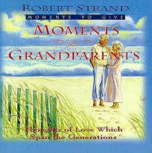 Moments for Grandparents - Robert Strand