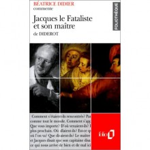 Jacques le Fataliste et son maître de Diderot - Béatrice Didier