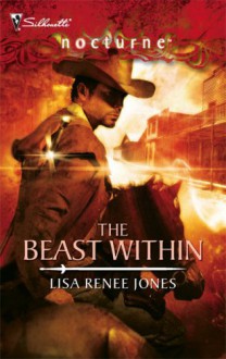 The Beast Within - Lisa Renee Jones