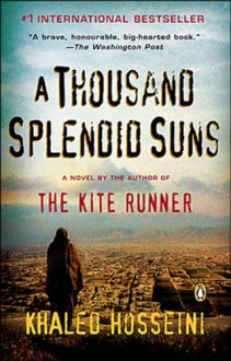 A Thousand Splendid Suns - Khaled Hosseini