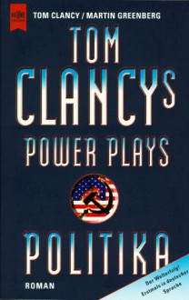 Politika - Tom Clancy, Martin Greenberg, Jerome Preisler