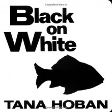 Black on White - Tana Hoban