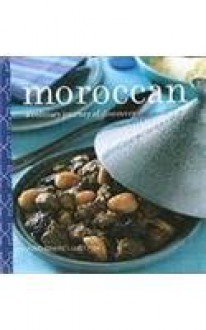 Moroccan: A Culinary Journey of Discovery (Food Lovers Collection) - Ghillie Basan