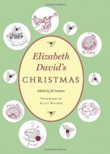 Elizabeth David's Christmas - Elizabeth David