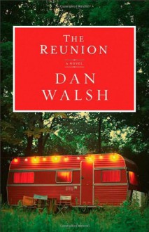 The Reunion - Dan Walsh