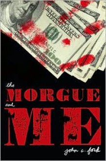 The Morgue and Me - 