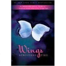 Wings (Wings, #1) - Aprilynne Pike