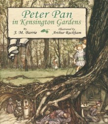Peter Pan in Kensington gardens - J.M. Barrie