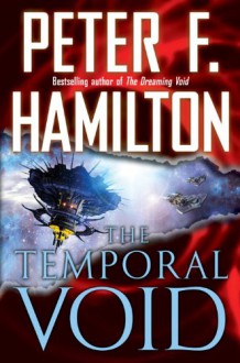 The Temporal Void - Peter F. Hamilton