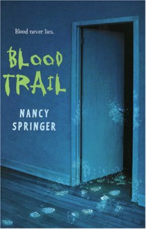 Blood Trail - Nancy Springer