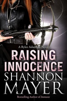 Raising Innocence - Shannon Mayer