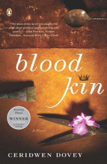 Blood Kin: A Novel - Ceridwen Dovey