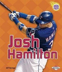 Josh Hamilton - Jeff Savage