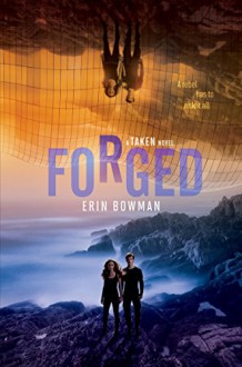 Forged (Taken) - Erin Bowman