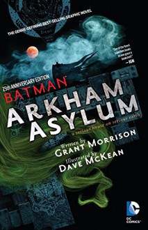 Batman Arkham Asylum 25th Anniversary - Grant Morrison, Dave McKean