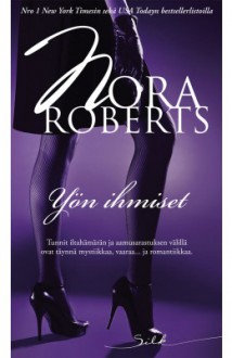 Yön ihmiset - Virpi Kuusela, Nora Roberts