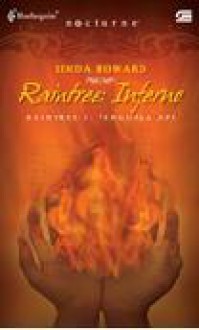 Raintree 1 : Penguasa Api (Raintree : Inferno) - Raintree Series Book 1 - Linda Howard