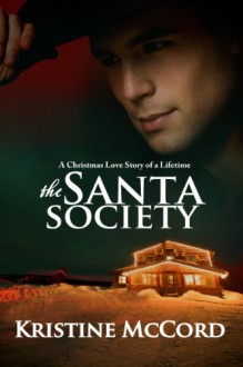 The Santa Society - Kristine McCord