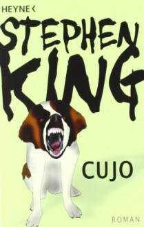 Cujo: Roman - Stephen King