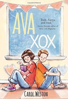 Ava XOX (Ava and Pip) - Carol Weston