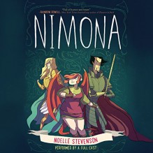 Nimona - Noelle Stevenson,HarperAudio,Rebecca Soler,Marc Thompson,Jonathan Davis