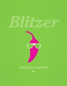 Precalculus Essentials (4th Edition) - Robert F. Blitzer