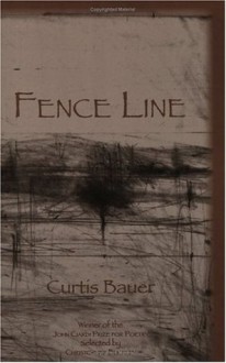 Fence Line - Curtis Bauer