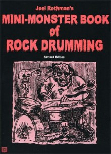 JRP02 - Mini-Monster Book of Rock Drumming - Joel Rothman