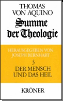 Summe Der Theologie, 3 Bde., Bd.2, Die Sittliche Weltordnung - Thomas Aquinas, Joseph Bernhart